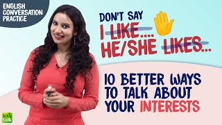 🤐 Don't Say I Like/ He Likes | Learn Better English Conversation Phrases/Vocabulary | Learn English