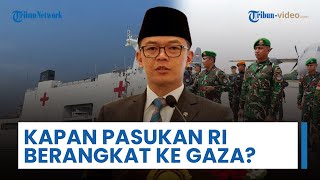 Menlu Jelaskan Kapan Pasukan Perdamaian RI Berangkat ke Gaza & Apa Saja yang Akan Tiba di Palestina