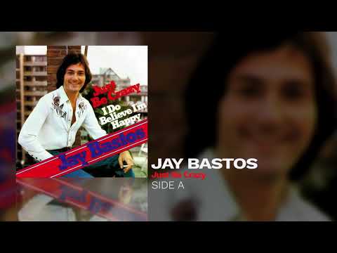 Jay Bastos - Just Be Crazy (Side A)