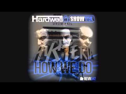 Hardwell & Showtek vs. Jordy Dazz & Mighty Fools - How We Drum Fail (Cerebrum Bootleg)