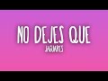 Jaguares - No Dejes Que (Letra/Lyrics)