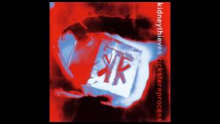Kidneythieves / Trickstereprocess (Full Album)