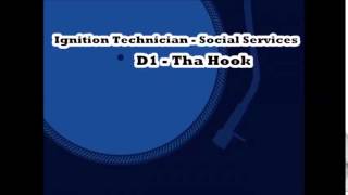 Ignition Technician - Social Services  - D1 - Tha Hook