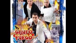 Grupo Fuego - Chica de Fuego