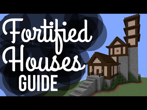 Guide: Fortified Houses - Minecraft Video
