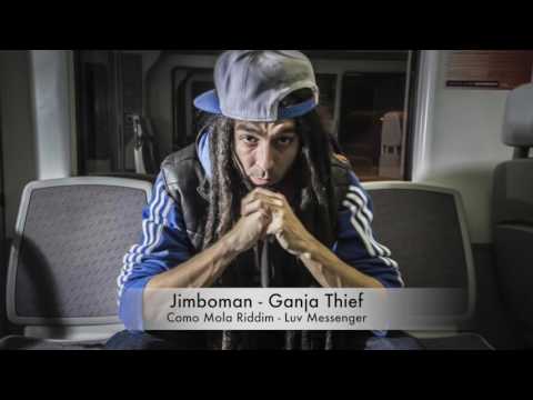 Jimboman - Ganja Thief - Como Mola riddim 2017