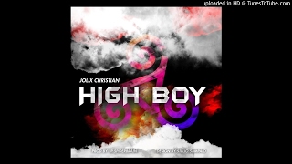 Jolix Christian - High Boy (Audio)