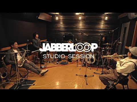 JABBERLOOP STUDIO SESSION Vol.1