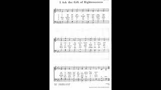 I Ask The Gift Of Righteousness