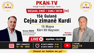 15’ê Gulanê cêjna zimanê kurdî