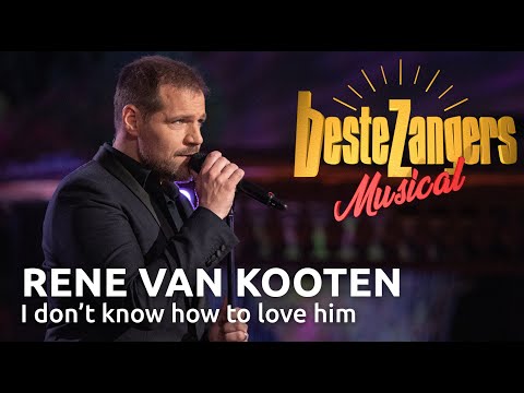 René van Kooten - I Don't Know How to Love Him | Beste Zangers Musical 2021