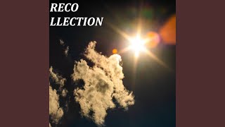 RECOLLECTION Music Video