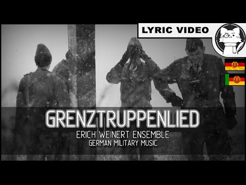 Grenztruppenlied - Erich Weinert Ensemble [⭐ LYRICS GER/ENG] [East Germany] [German Communist Music]