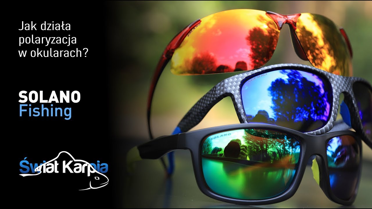 Okulary polaryzacyjne dla wędkarzy - Solano Fishing | Jak działa polaryzacja