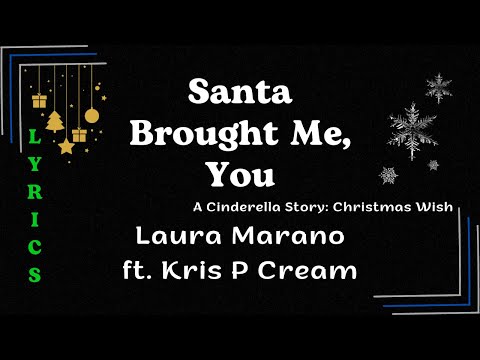 ♪ Santa Brought Me, You - Laura Marano ft. Kris P Cream ♪ | Lyrics | Moon's Christmas