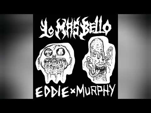 Lo Mas Bello / Eddie x Murphy (Full Split)