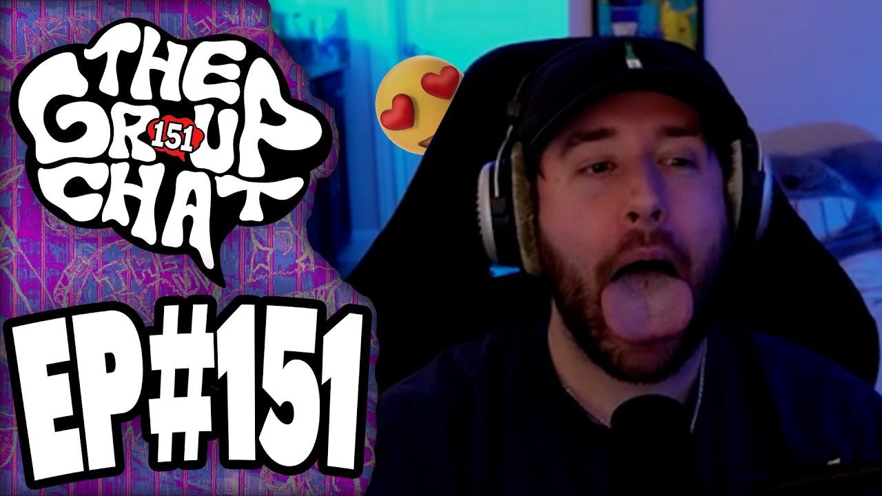 The Way You Look Tonight..😍😍 | The Group Chat Podcast #151