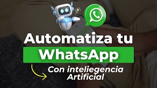 Automate WhatsApp with AI and create your sales agent (without answering yourself)