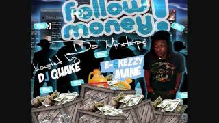 Follow Money(E-Lay  Ca$h) For Ever Ft Yung Quake