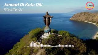 Januari Di Kota Dili - Rita Effendy (1998) HQ