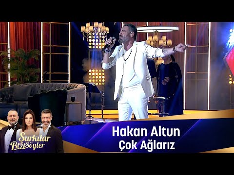 Hakan Altun - ÇOK AĞLARIZ