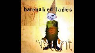Barenaked Ladies - I'll Be That Girl
