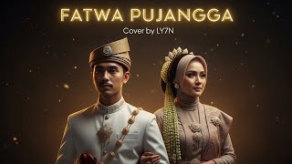 Download lagu Merinding! Fatwa Pujangga – Said Effendi | Cover Penuh Perasaan by LY7N #cover #musik #coversong  mp3