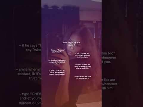 how to get on his mind #shorts #fypシ