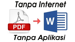 Cara mengubah PDF ke Word Offline tanpa aplikasi tambahan dari PC