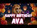 AVA Happy Birthday Song Happy Birthday To Ava