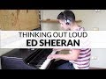 Thinking Out Loud - Ed Sheeran | Piano Cover + Sheet Music