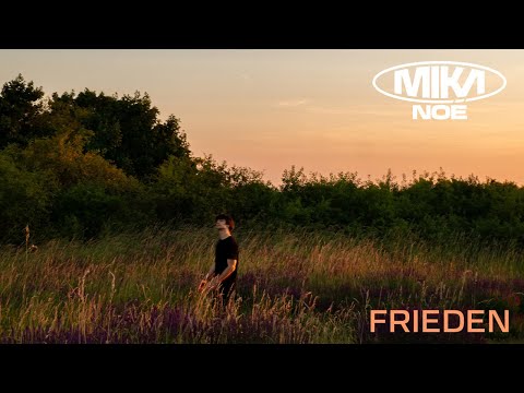 Mika Noé - frieden (Official Visualizer)