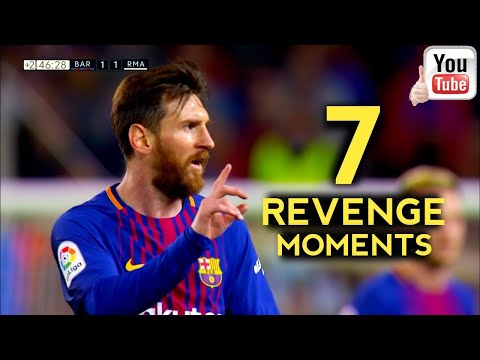 7 Greatest Messi Revenge Moments - With Commentaries 👍✌- stadium ball
