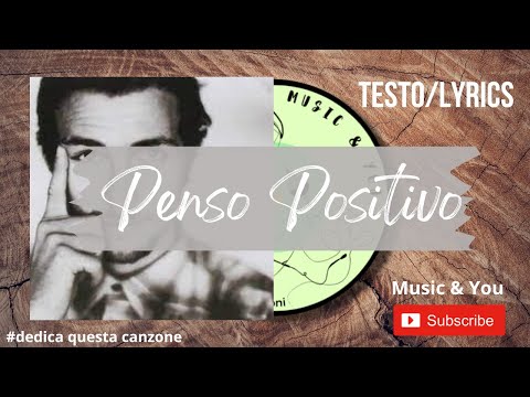 Penso Positivo - Jovanotti ( Lorenzo Cherubini ) | Testo / Lyrics 🇮🇹