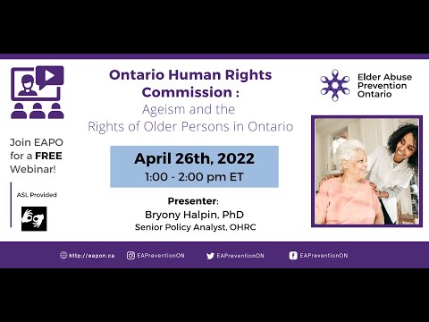 OHRC Ageism and Rights of Older Persons Webinar 04 26 22