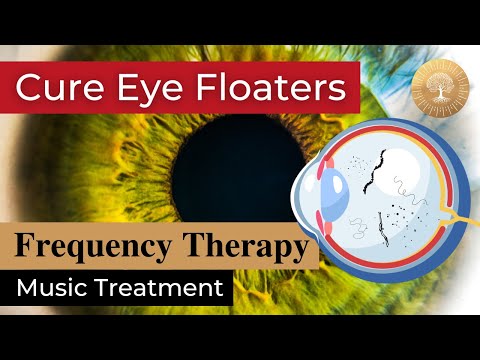 Eye Floaters Music Therapy ๏ All Rife Frequencies Bioresonance Treatment ๏ Heal Vitreous Opacity