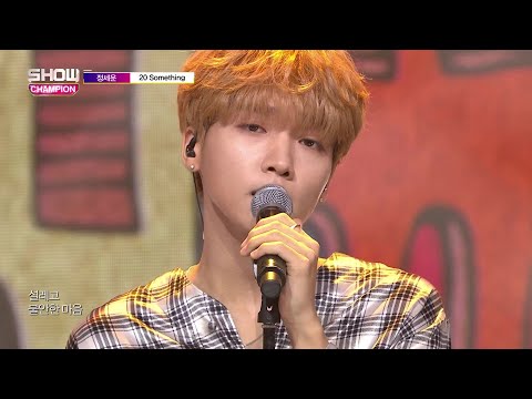 Show Champion EP.281 JEONG SEWOON - 20 Something