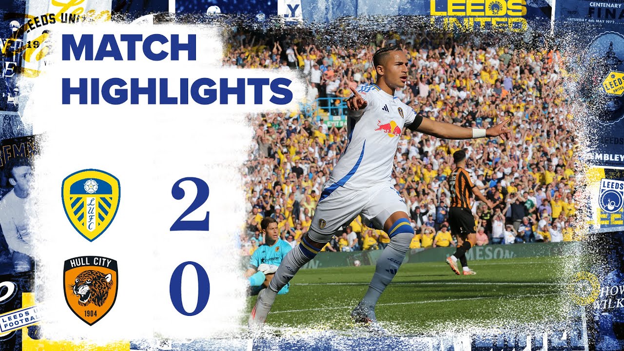 Highlights | Leeds United 2-0 Hull City | Mateo Joseph and Joel Piroe goals
