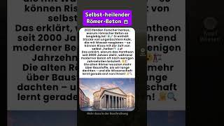 Selbst-heilender Römer-Beton 🏛️