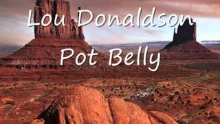 Lou Donaldson - Pot belly.wmv
