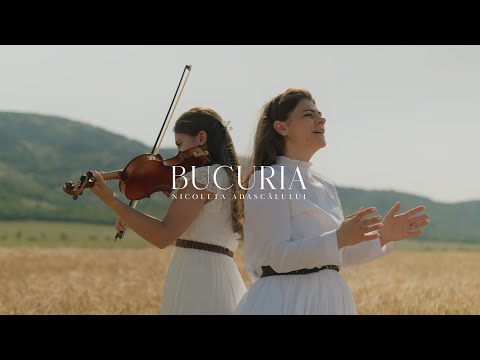 Nicoleta & Maria Adascălului - Bucuria