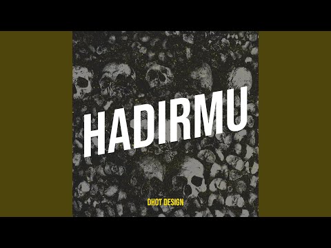 Hadirmu