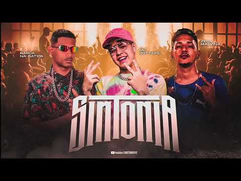 MC JOTTAPÉ , BARCA NA BATIDA E ZECA MALVINA - SINTONIA  ( Remix Brega funk ) LC NA VOZ