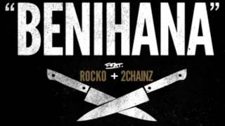Jeezy Feat. Rocko &amp; 2 Chainz - BENIHANA