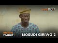 Mosudi Giriwo 2  Yoruba Movie 2023 | Official Trailer | Now Showing On ApataTV+