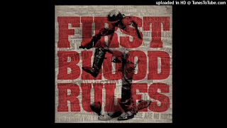 First Blood - These are the Rules