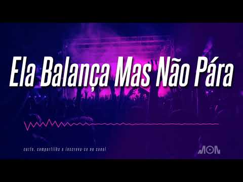 MC Buiú - Ela Balança Mas Não Para