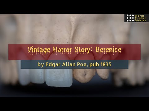 Vintage Horror Story - Berenice by Edgar Allan Poe | Publish yr - 1835