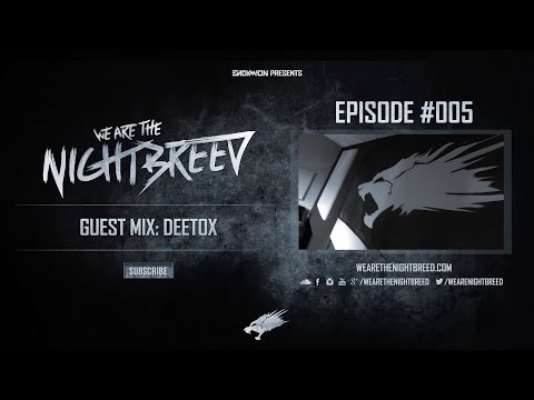 005 | Endymion - We Are The Nightbreed (Deetox)