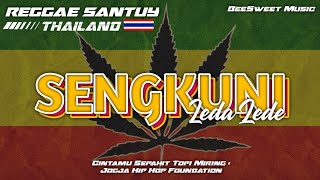 Download lagu SENGKUNI LEDA LEDE THAILAND REGGAE SANTUY • Cintamu Sepahit Topi Miring | BeeSweet Music mp3